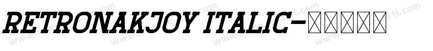 RetroNakjoy Italic字体转换